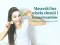 Uśmiechnięta dziewczyna z maseczką na twarzy i plasterkami ogórka. Dowiedz się, jak zrobić naturalne maseczki na twarz, 6 przepisów DIY.