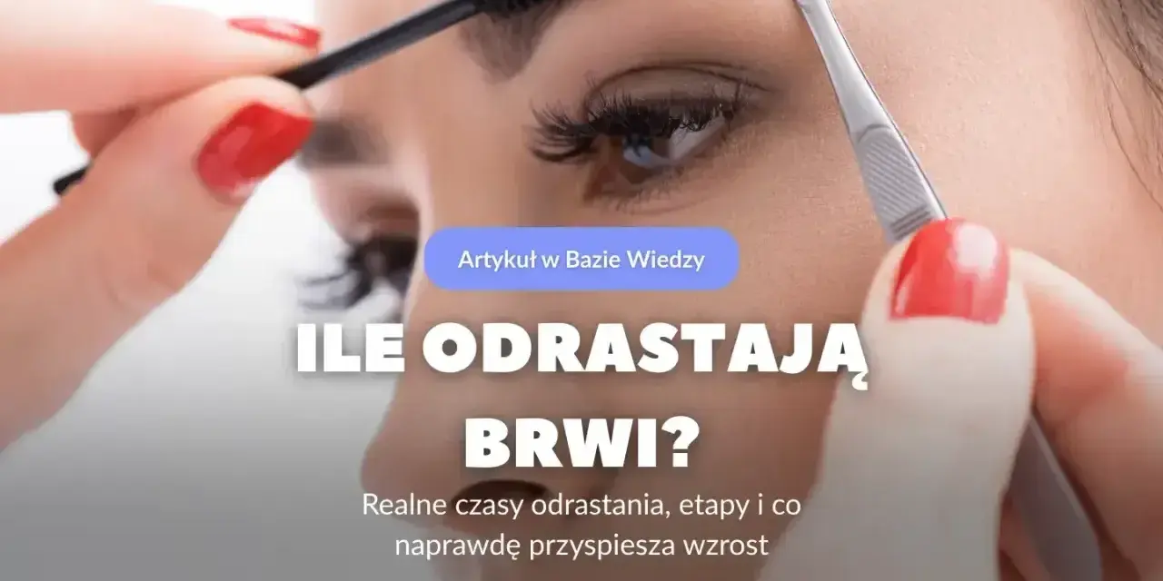 Jak zapuścić brwi? Dowiedz się, ile odrastają brwi i co przyspiesza ich wzrost. Stylizacja brwi z użyciem pęsety i szczoteczki.